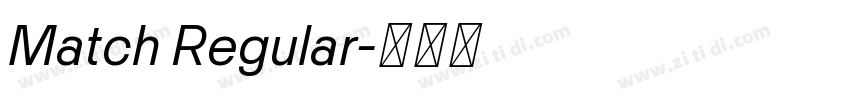 Match Regular字体转换